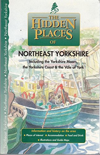 The Hidden Places of North East Yorkshire
