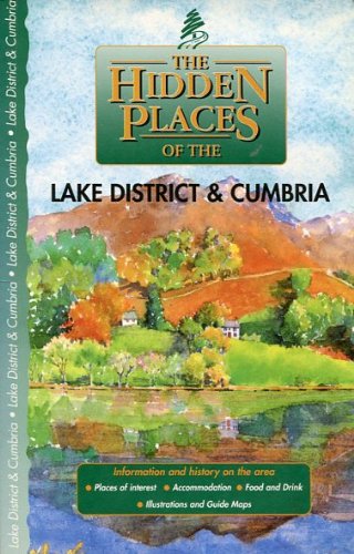 The Hidden Places of the Lake District and Cumbria