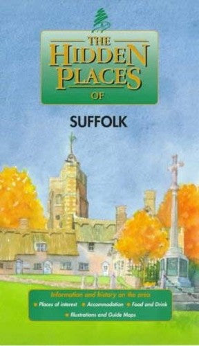 The Hidden Places of Suffolk