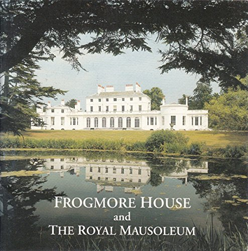 Frogmore House and the Royal Mausoleum