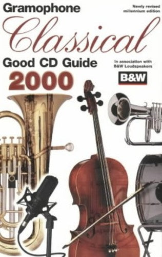 Gramophone Classical Good CD Guide