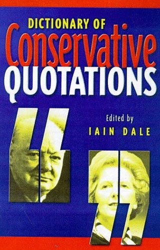 Dictionary of Conservative Quotations
