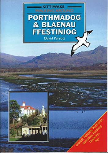 Walking Around Porthmadog & Blaenau Ffestiniog