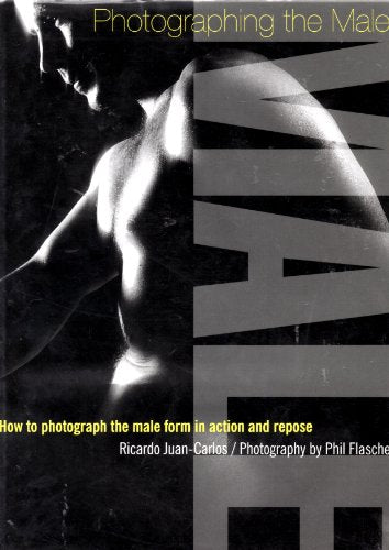 Photographing the Male How to Photograph