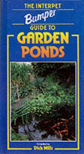 The Interpet Bumper Guide to Garden Ponds