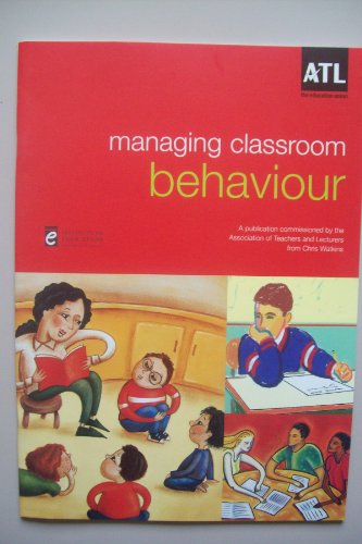 Managing Classroom Behaviour