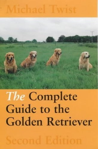 The Complete Guide to the Golden Retriever