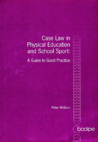 Case Law in Physical Education and School Sport : A Guide to Good Practice