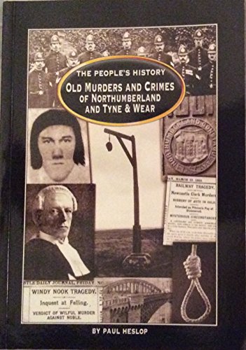 Old Murders and Crimes of Northumberland