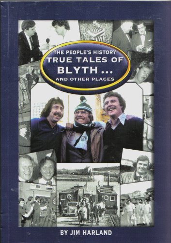 True Tales of Blyth