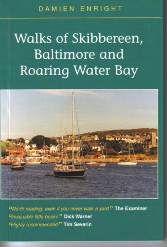Walks of Skibbereen, Baltimore and Roaring Water Bay