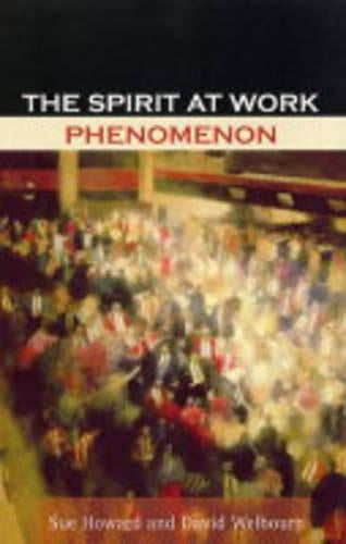 The Spirit at Work Phenomenon