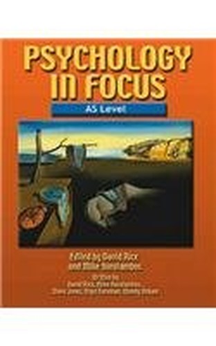 Psychology in Focus - AS Level
