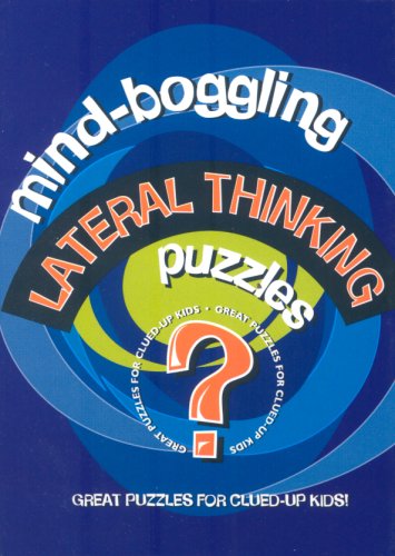 Mind Boggling Lateral Thinking Puzzles for Kids