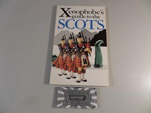 The Xenophobe's Guide to the Scots