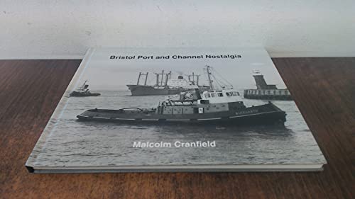 Bristol Port and Channel Nostalgia