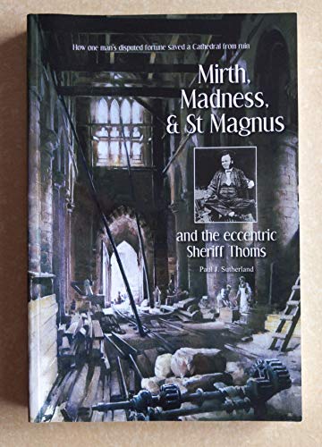Mirth, Madness & St Magnus
