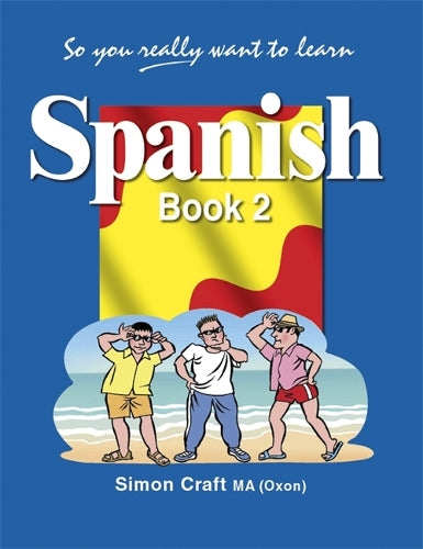 So You Really Want to Learn Spanish Book 2