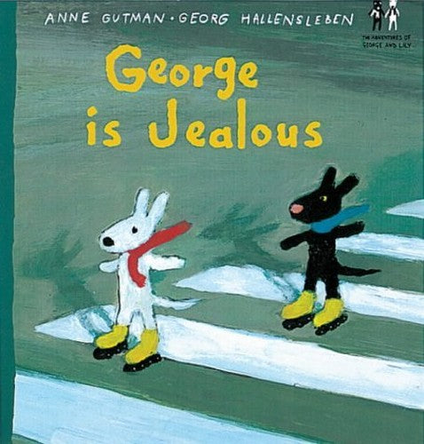 George is Jealous
