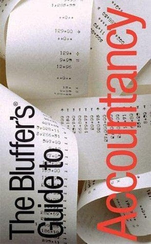 The Bluffer's Guide to Accountancy