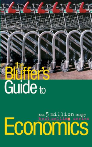 The Bluffer's Guide to Economics
