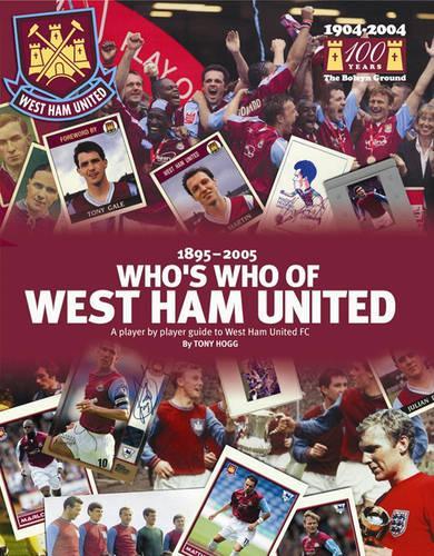 Who's Who of West Ham