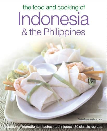 The Food and Cooking of Indonesia and the Philippines
