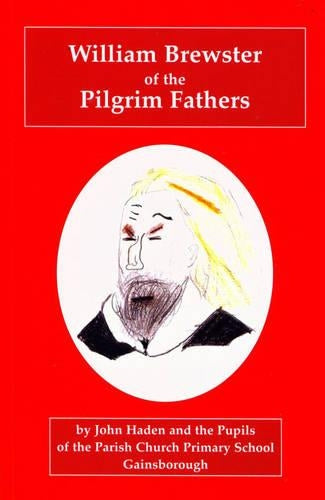William Brewster, Teaching Elder of the Pilgrim Fathers