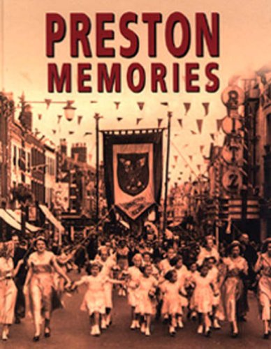 Preston Memories