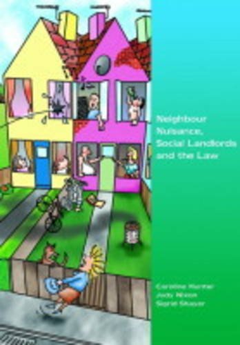 Neighbour Nuisance, Social Landlords and the Law