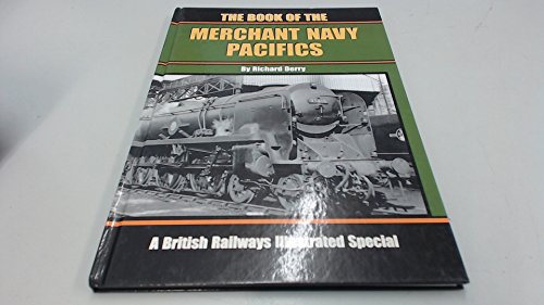 The Book of the Merchant Navy Pacifics