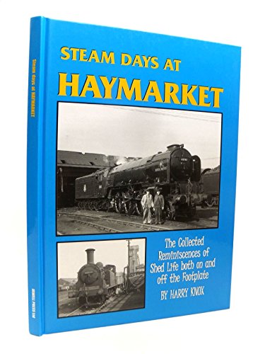 Steam Days at Haymarket