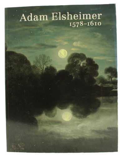 Adam Elsheimer, 1578-1610