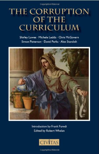 The Corruption of the Curriculum