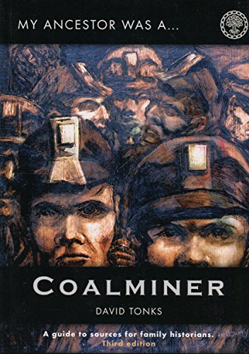 My Ancestor Was a Coalminer