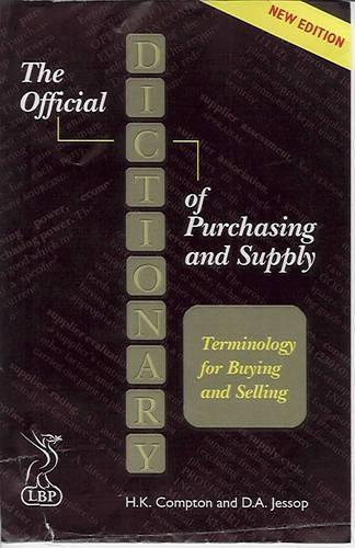 The Official Dictionary of Purchasing and Supply