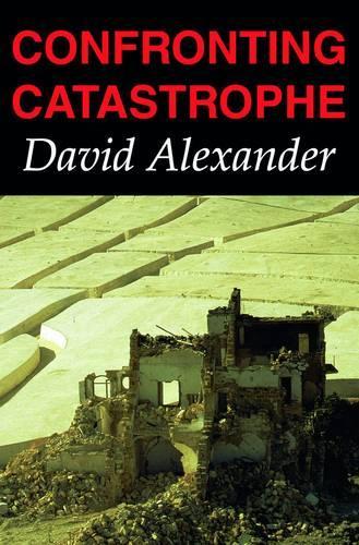 Confronting Catastrophe