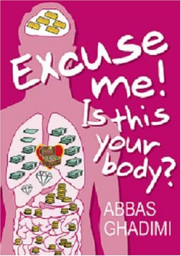 Excuse Me! is This Your Body?