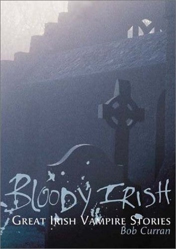 The Bloody Irish