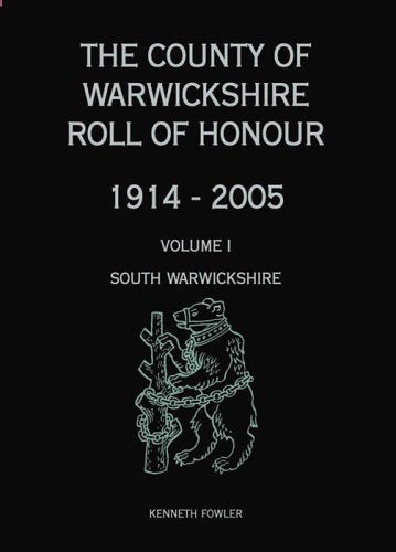 The County of Warwickshire Roll of Honour 1914 - 2005