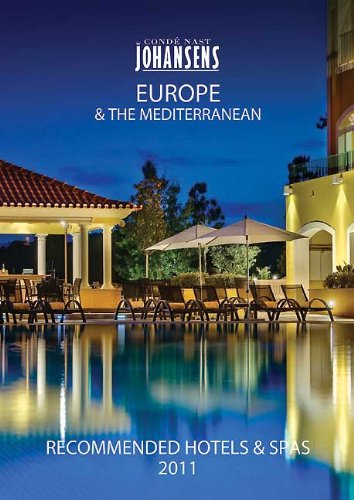 Conde Nast Johansens Recommended Hotels and Spas Europe & the Mediterranean