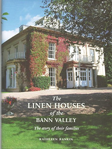 Linen Houses of the Bann Valley