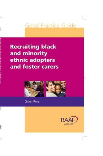 Recruiting Black and Minority Ethnic Adopters and Foster Carers