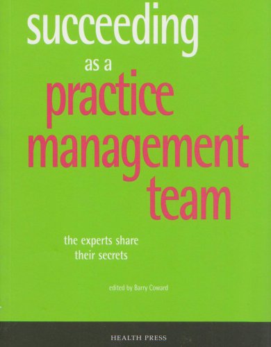 Succeeding as a Practice Management Team