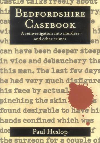 Bedfordshire Casebook