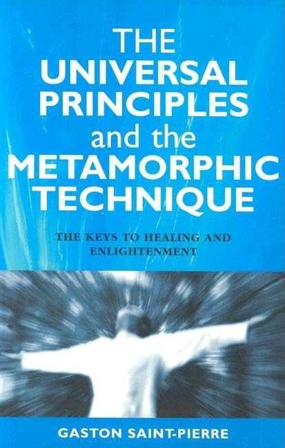 The Universal Principles and the Metamorphic Technique