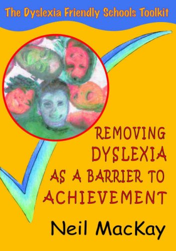 Removing Dyslexia as a Barrier to Achievement