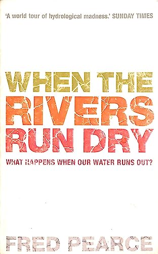 When The Rivers Run Dry