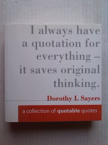 A Collection of Quotable Quotes