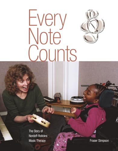 Every Note Counts - The Story of Nordoff-Robbins Music Therapy